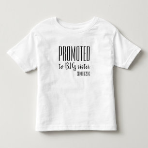 Promoted to big sister pregnancy announcement toddler T-Shirt