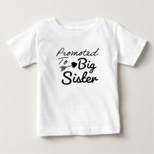 Promoted to Big Sister , pregnancy reveal  Baby T-Shirt