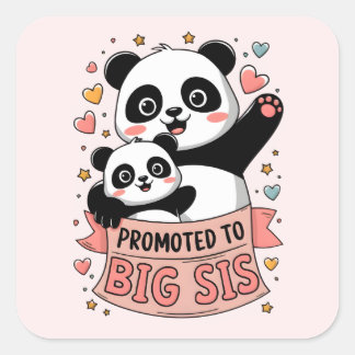 Promoted to Big Sister Square Sticker