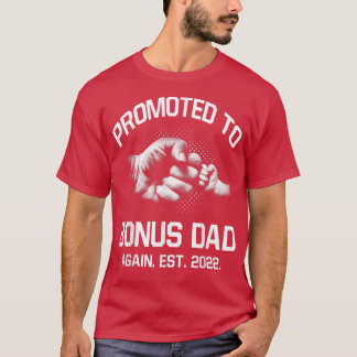 Promoted To Bonus Dad Again EST 2022 Christmas Fat T-Shirt