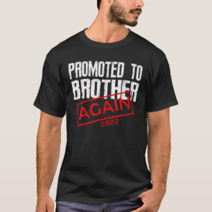 Promoted To Brother Again Est 2022 Pregnancy T-Shirt