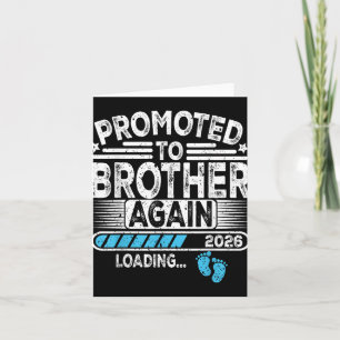 Promoted To Brother Again Est. 2026 Loading Funny  Card