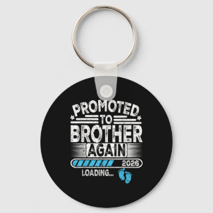 Promoted To Brother Again Est. 2026 Loading Funny  Key Ring