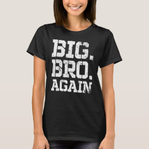 Promoted to Brother Cute Sibling Big Bro Again 2 T-Shirt