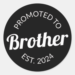 Promoted To Brother Est. 2024 I Classic Round Sticker