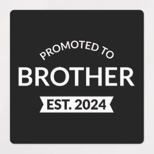 Promoted To Brother Est. 2024 II