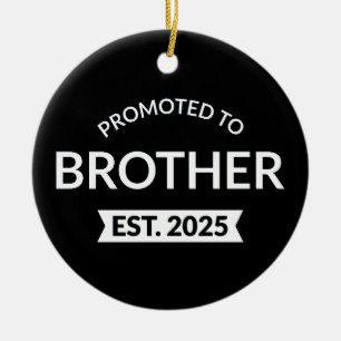 Promoted To Brother Est. 2025 II Ceramic Tree Decoration