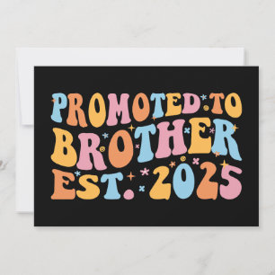 Promoted To Brother Est. 2025 III Announcement
