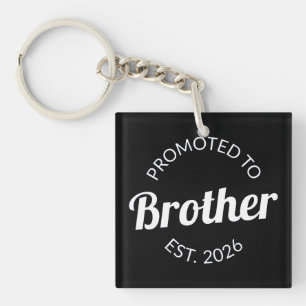 Promoted To Brother Est. 2026 I Key Ring