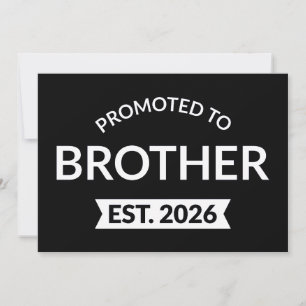 Promoted To Brother Est. 2026 II