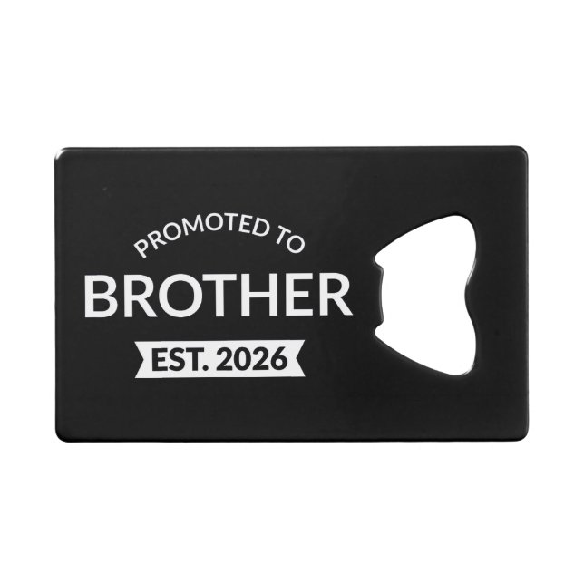 Promoted To Brother Est. 2026 II (Front (Horizontal))