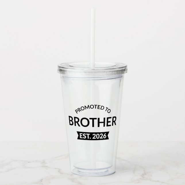 Promoted To Brother Est. 2026 II Acrylic Tumbler (Front)