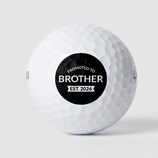 Promoted To Brother Est. 2026 II Golf Balls (Front)
