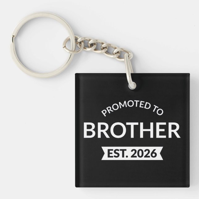 Promoted To Brother Est. 2026 II Key Ring (Front)
