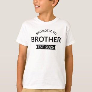 Promoted To Brother Est. 2026 II T-Shirt