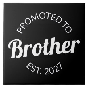 Promoted To Brother Est 2027 Big Brother I Tile