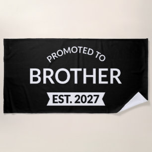 Promoted To Brother Est 2027 Big Brother II Beach Towel