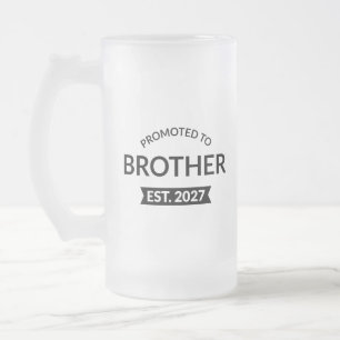 Promoted To Brother Est 2027 Big Brother II Frosted Glass Beer Mug