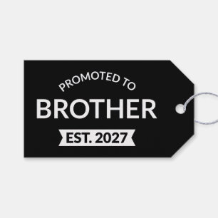 Promoted To Brother Est 2027 Big Brother II Gift Tags