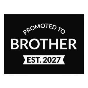 Promoted To Brother Est 2027 Big Brother II Photo Print