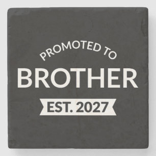 Promoted To Brother Est 2027 Big Brother II Stone Coaster