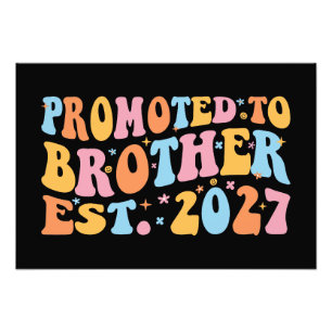 Promoted To Brother Est 2027 Big Brother Photo Print