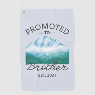 Promoted To Brother Est 2027 Big Brother VI Golf Towel