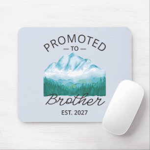 Promoted To Brother Est 2027 Big Brother VI Mouse Mat