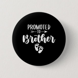 Promoted To Brother Funny Women Pregnancy Soon To  6 Cm Round Badge