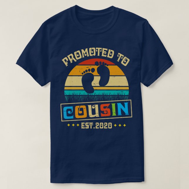 Promoted To Cousin Est 2020 Happy Father Parent Da T-Shirt