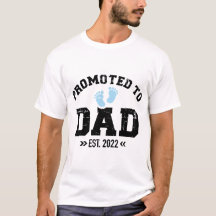 Promoted to dad 2022 T-Shirt