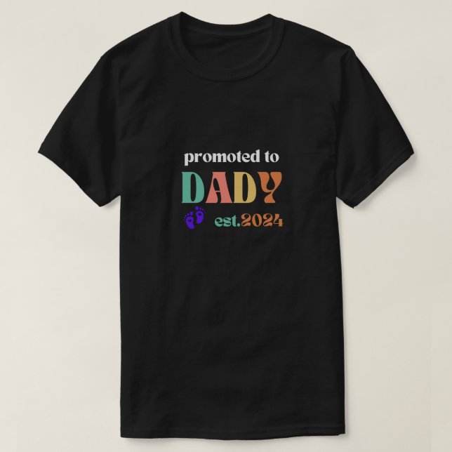 promoted to dad 2024 shirt (Design Front)