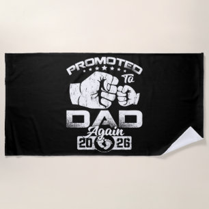 Promoted To Dad Again Est 2026 Beach Towel