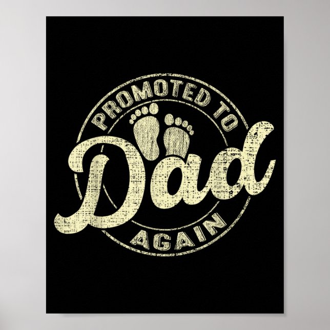 Promoted To Dad Again Expecting Baby Funny Soon To Poster (Front)