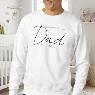 Promoted To Dad Cosy Family Script Design Sweatshirt