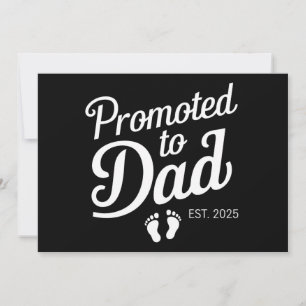 Promoted To Dad EST 2025 Funny Soon To Be Dad Announcement
