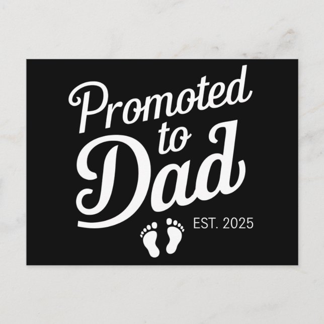 Promoted To Dad EST 2025 Funny Soon To Be Dad Postcard (Front)