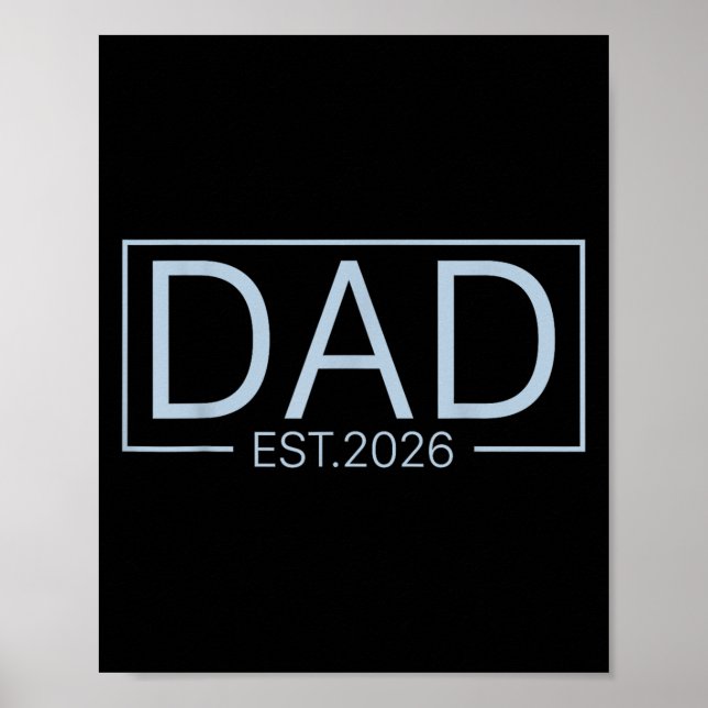 Promoted To Dad Est 2026 For New Daddy Boy Baby An Poster (Front)