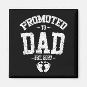 Promoted To Dad Est 2027 New Mom Daddy Fathers Day Magnet