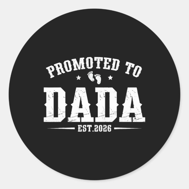 Promoted To Dada Est. 2026 Father 2026 Dad Est. 20 Classic Round Sticker (Front)