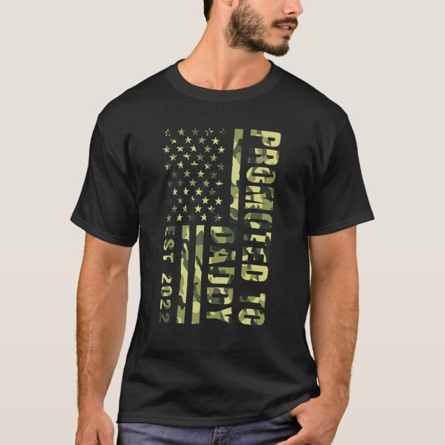 Promoted To Daddy 2022 American Flag Camo  Fathers T-Shirt (Front)