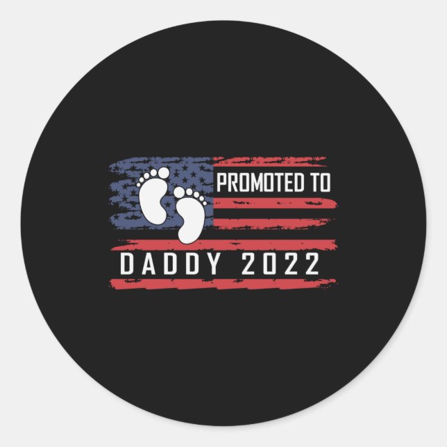 Promoted To Daddy 2022 Classic Round Sticker (Front)