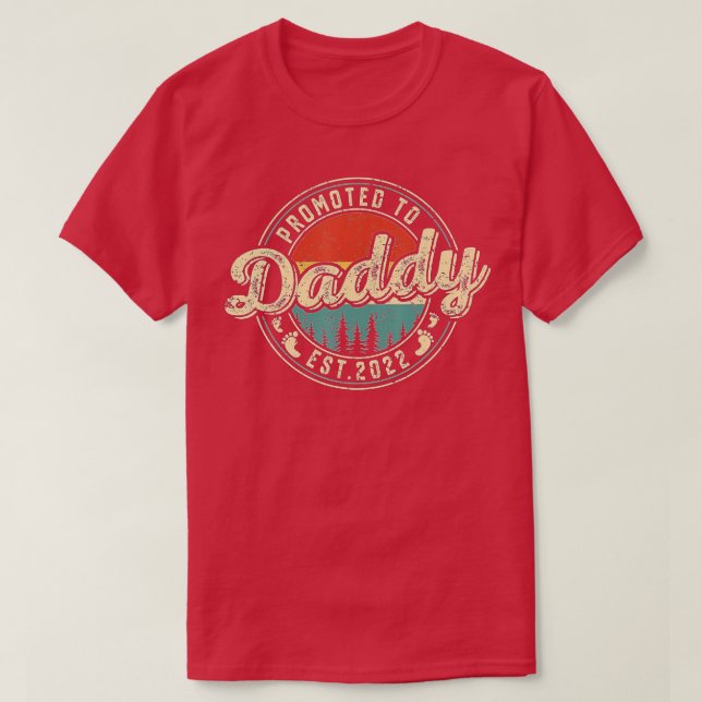 Promoted To Daddy 2022 First Time Fathers Day New  T-Shirt (Design Front)