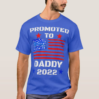Promoted To Daddy 2022 First Time Fathers Day New  T-Shirt