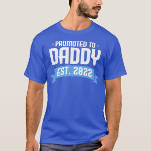 Promoted to Daddy 2022 Pregnancy Reveal New Dad 4 T-Shirt