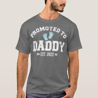 Promoted to daddy 2022 T-Shirt