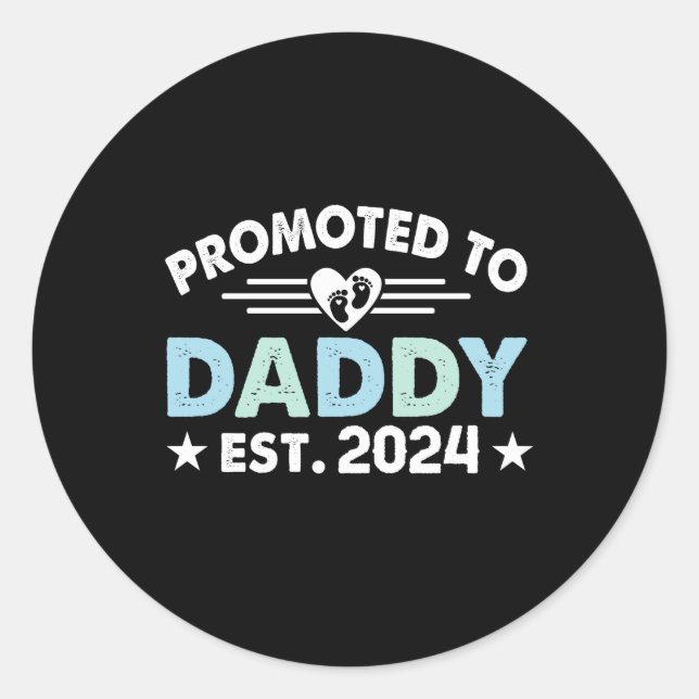 Promoted to daddy 2024 daddy to be classic round sticker (Front)