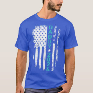 Promoted to daddy 2024 us american for new dad to T-Shirt