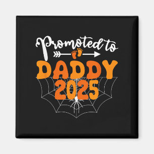 Promoted To Daddy 2025 Halloween Pregnancy Announc Magnet