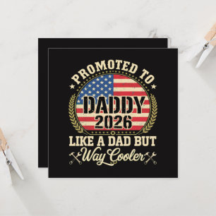 Promoted to Daddy 2026 Funny American Flag